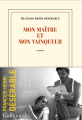 Couverture Mon maître et mon vainqueur Editions Gallimard  (Blanche) 2021