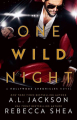 Couverture Hollywood Chronicles, tome 1: One Wild Night Editions Autoédité 2018