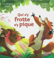 Couverture Qui s'y frotte s'y pique Editions Hachette 2021