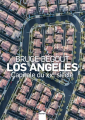 Couverture Los Angeles, capitale du XXe siècle Editions Inculte (Document) 2019