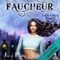 Couverture Faith Ezreal, tome 3 : Faucheur Editions Audible studios 2021