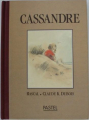 Couverture Cassandre Editions L'École des loisirs (Pastel) 1993