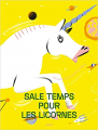 Couverture Sale temps pour les licornes Editions L'agrume 2020
