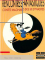Couverture Rencontres fantastiques : Contes imaginaires des Six dynasties Editions Bédéfil 1998