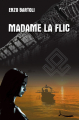 Couverture Madame la flic Editions Autoédité 2021