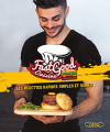 Couverture FastGood Cuisine - Les recettes rapides, simples et saines Editions Michel Lafon 2016
