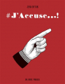 Couverture # J'accuse... ! Editions Delcourt (Mirages) 2021