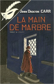 Couverture La Main de Marbre Editions Le Masque 2018