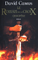 Couverture Le Roman de la Croix, tome 3 : Crucifère Editions Robert Laffont 2009