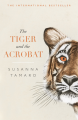Couverture The Tiger and the Acrobat Editions Oneworld Publications 2018