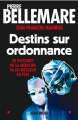 Couverture Destins sur ordonnance Editions Albin Michel 2012