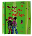 Couverture Guide de survie au collège Editions Milan 2006
