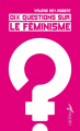Couverture Dix questions sur le féminisme Editions Libertalia (Dix questions) 2021
