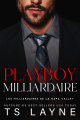 Couverture Les milliardaires de la Napa Valley, tome 3 : Playboy Milliardaire Editions Autoédité 2021
