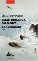 Couverture Seize tableaux du mont Sakurajima Editions Philippe Picquier 2012
