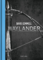 Couverture Waylander, intégrale Editions Bragelonne (Fantasy) 2021
