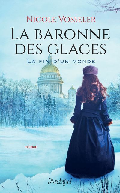 Couverture La baronne des glaces, tome 1 : La fin d'un monde