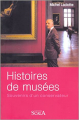 Couverture Histoires de musées : Souvenirs d'un conservateur Editions Scala 2003
