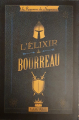 Couverture Le Royaume de Naguerre, tome 1 : L’Élixir du Bourreau Editions de Noyelles 2021