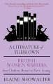 Couverture A Literature of Their Own: British Women Writers from Charlotte Brontë to Doris Lessing Editions Virago Press 2009