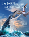 Couverture La mer au temps des dinosaures Editions Belin 2021