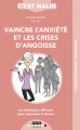 Couverture Vaincre l\'anxiété et les crises d\'angoisse Editions Leduc.s (C'est malin - Poche - Santé) 2015
