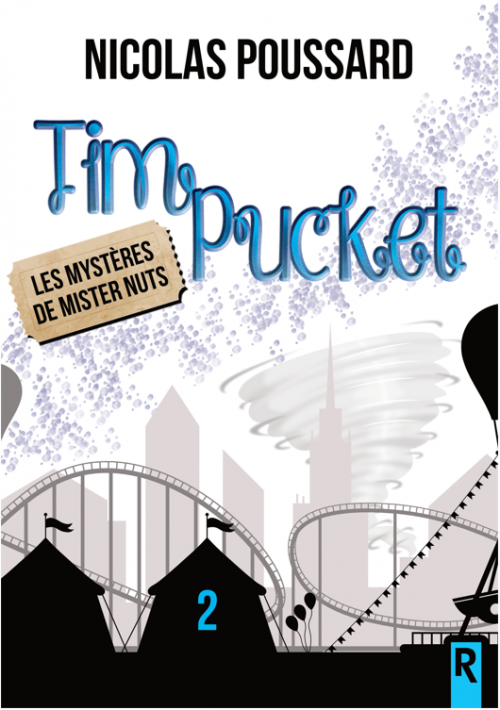 Couverture Tim Pucket, tome 2 : Les Mystères de Mister Nuts