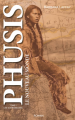 Couverture Phusis, Le Nouveau Monde : Les guérisseuses, tome 1 Editions Autoédité 2020