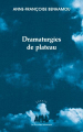 Couverture Dramaturgies de plateau Editions Les Solitaires Intempestifs 2012