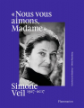 Couverture Simone Veil - 1927-2017 : ''Nous vous aimons, Madame'' Editions Flammarion 2021