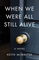 Couverture When We Were All Still Alive Editions Sparkpress 2021