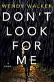 Couverture Don't Look for Me Editions St. Martin's Press 2020