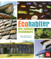 Couverture Écohabiter : des maisons écologiques Editions La plage 2009