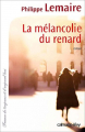 Couverture La mélancolie du renard Editions Calmann-Lévy (France de toujours et d'aujourd'hui) 2015