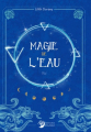 Couverture Magie de L'Eau Editions Danae 2021