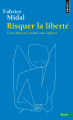 Couverture Risquer la liberté  Editions Seuil 2009