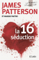 Couverture Le women murder club, tome 16 : La 16e séduction Editions JC Lattès (Thrillers) 2018