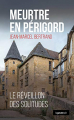 Couverture Meurtre en Périgord : Le réveillon des solitudes Editions La geste (Le geste Noir) 2019