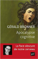 Couverture Apocalypse cognitive Editions Presses universitaires de France (PUF) 2021
