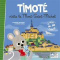 Couverture Timoté visite le Mont-Saint-Michel Editions Gründ 2021