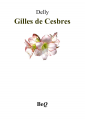 Couverture Gilles de Cesbres Editions Bibliothèque Electronique du Québec 2015