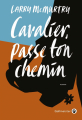 Couverture Cavalier, passe ton chemin Editions Gallmeister 2021
