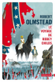 Couverture Le Voyage de Robey Childs Editions Gallmeister (Totem) 2021