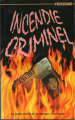 Couverture Incendie criminel Editions Héritage (Frissons) 1994