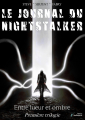 Couverture Le journal du Nightstalker : Entre lueur et ombre Editions Stellamaris 2020