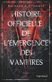 Couverture Histoire officielle de l'émergence des vampires Editions Pygmalion 2021