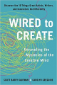 Couverture Wired to create: Unraveling the Mysteries of the Creative Mind Editions Penguin books 2015