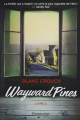 Couverture Wayward Pines, tome 2 : Rébellion Editions Flammarion Québec 2015