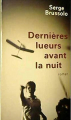 Couverture Dernières lueurs avant la nuit Editions France Loisirs 2000