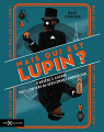 Couverture Mais qui est donc Lupin ? Editions Hors collection 2021
